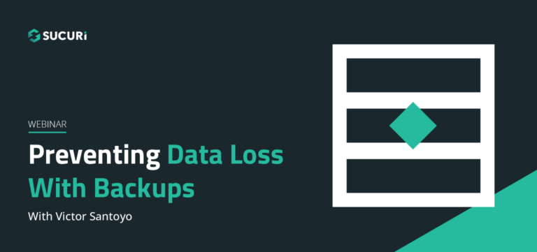 Sucuri Webinar Preventing Data Loss with Backups Featured Image